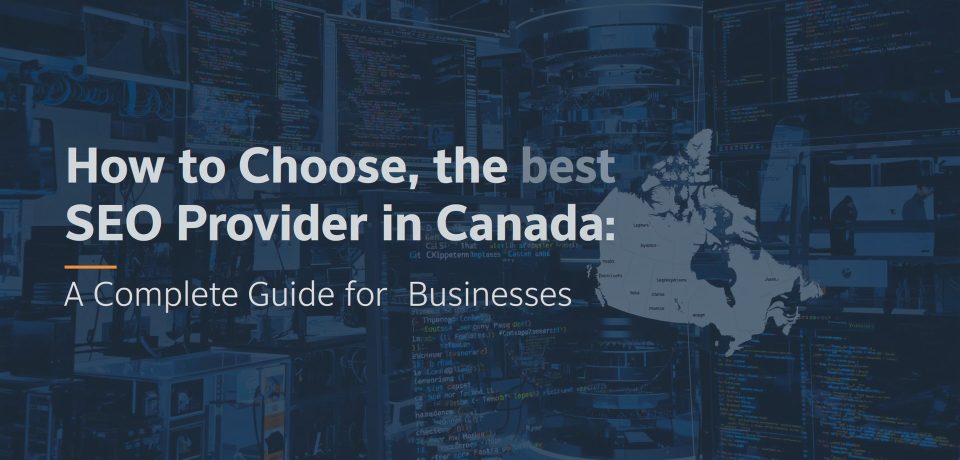 How_to_Choose_best-seo-company-in-canada_0 How to Choose the Best SEO Provider in Canada: A Complete Guide for Businesses
